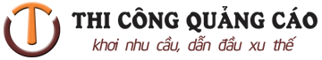 Thi công quảng cáo